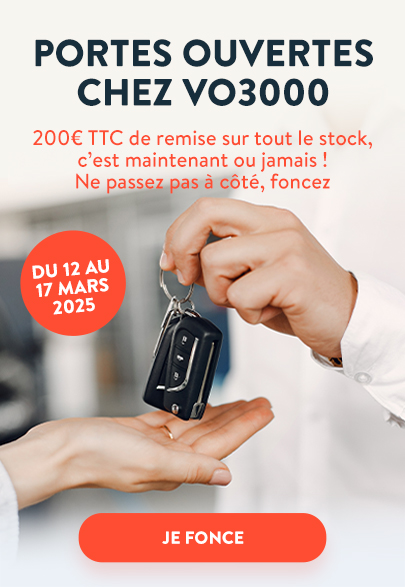   Portes ouvertes chez VO3000 // 200 euros TTC de remise sur tout le stock, c'est maintenant ou jamais ! Ne passez pas à côté, foncez !!